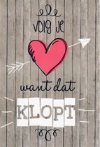 Volg je hart, want dat klopt! Een grappige wenskaart die bij meerdere gelegenheden gegeven kan worden. Een dubbele wenskaart inclusief envelop en in folie verpakt.