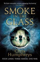 Smoke in the Glass Immortals' Blood Book One 1
