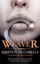 The Sky Weaver Iskari Book Three