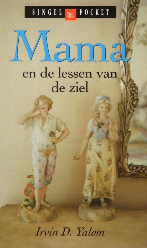 Cover van het boek 'Mama en de lessen van de ziel' van Irvin D. Yalom