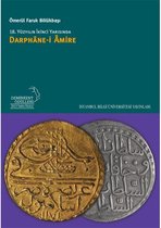 18. Yüzyılın İkinci Yarısında Darphane i Amire