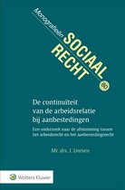 Monografieen sociaal recht 80 -   De continuïteit van de arbeidsrelatie bij aanbestedingen