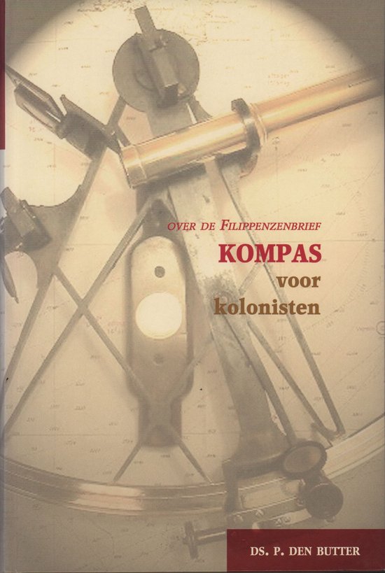 Kompas voor kolonisten, P. den, den P. Butter | 9789033118852 | Boeken |  bol.com