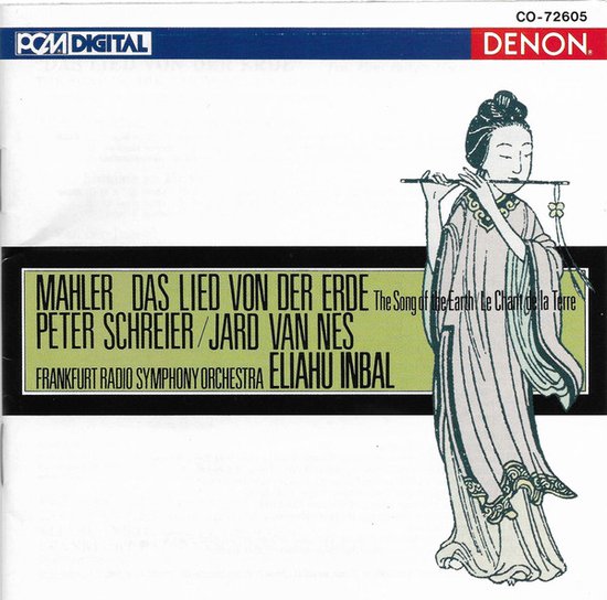 Mahler*, Peter Schreier, Jard Van Nes, Frankfurt Radio Symphony Orchestra*, Eliahu Inbal – Das Lied Von Der Erde = The Song Of The Earth = Le Chant De La Terre