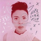 Xuan - Have Some Fun (LP)