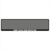 Kentekenplaathouder - Auto - Met Tekst - Keep calm and drive on - Voor Kentekenplaat 520x110mm