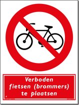 Verbod verboden fietsen (brommers) te plaatsen bord 40 x 30 cm