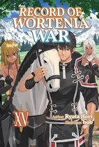 Record of Wortenia War 15 - Record of Wortenia War: Volume 15