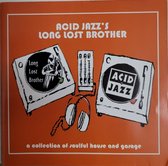 Acid Jazz's Lost Brother: Long Lost Brother Records