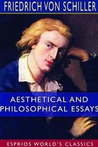 Aesthetical and Philosophical Essays (Esprios Classics)