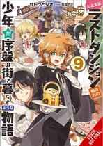 Suppose a Kid from the Last Dungeon Boonies Moved to a Starter Town, Vol. 9 (light novel)