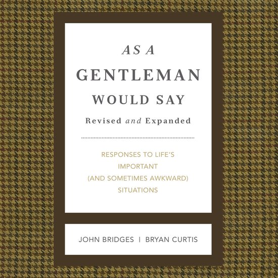 As a Gentleman Would Say Revised and Expanded - cover