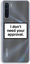 Case Company® - Oppo A91 hoesje - Don't need approval - Soft Cover Telefoonhoesje - Bescherming aan alle Kanten en Schermrand