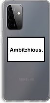 Case Company® - Samsung Galaxy A72 hoesje - Ambitchious - Soft Cover Telefoonhoesje - Bescherming aan alle Kanten en Schermrand