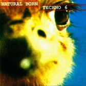 Natural Born Techno 6