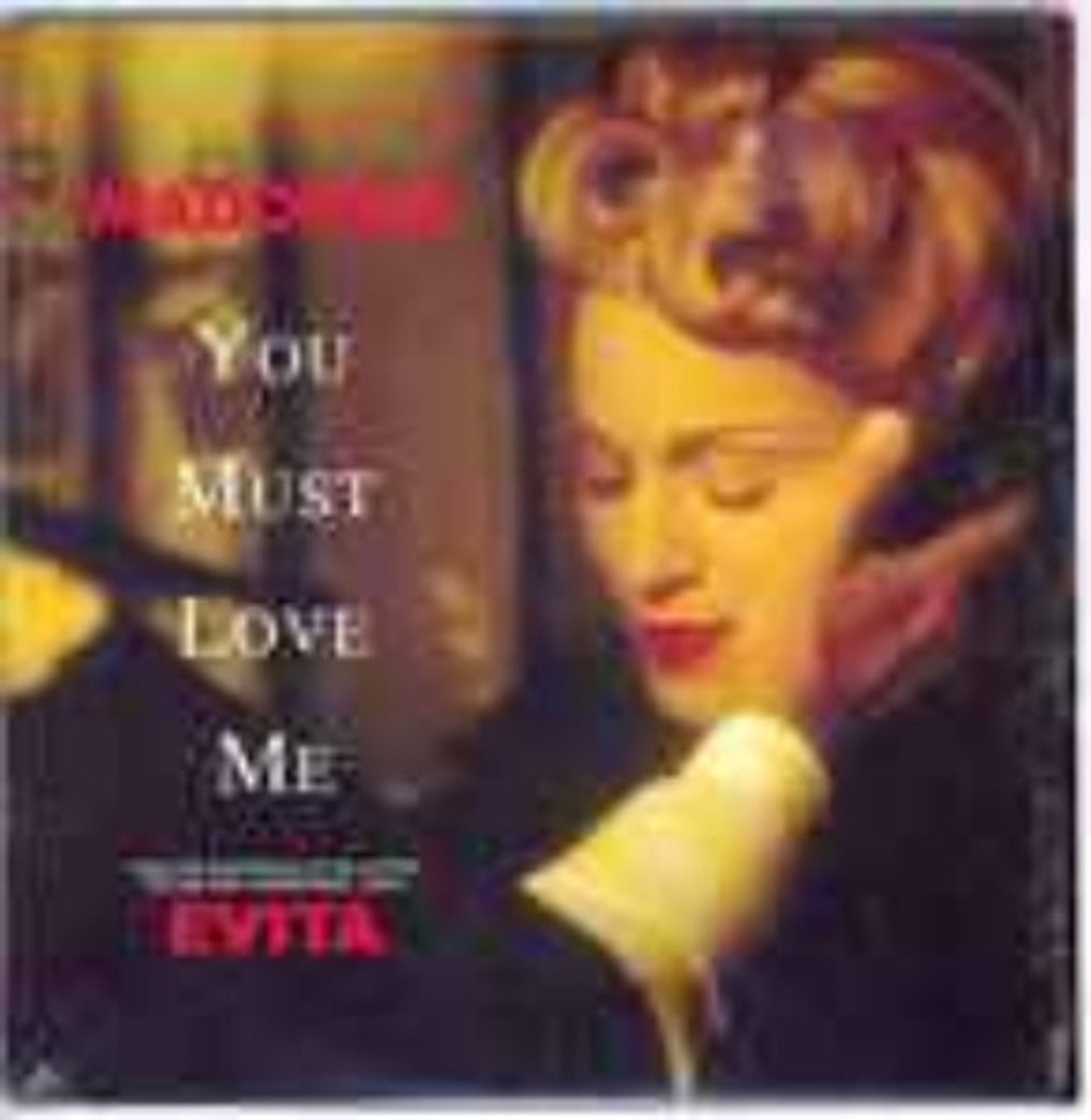 Madonna - You Must Love Me