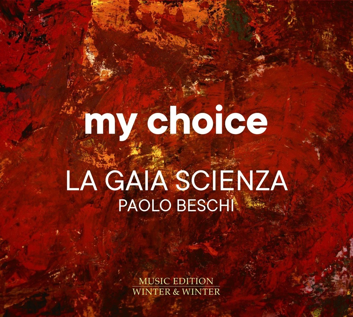 Paolo Beschi & La Gaia Scienza - Paolo Beschi My Choice (CD)