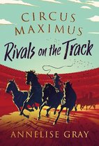 Circus Maximus- Circus Maximus: Rivals on the Track