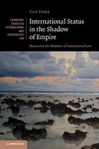 Cambridge Studies in International and Comparative LawSeries Number 150- International Status in the Shadow of Empire