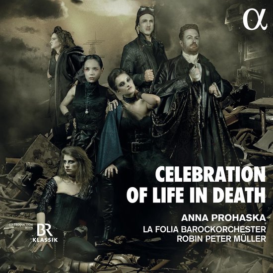 Anna Prohaska, La Folia Barockorchester, Robin Peter Müller - Celebration Of Life In Death (CD)
