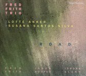 Fred Frith Trio, Lotte Anker, Susana Santos Silva - Road (2 CD)