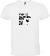 Wit  T shirt met  print van "If you're reading this bring me a Wine " print Zwart size M