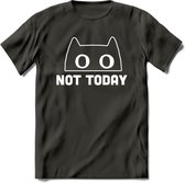 Not Today - Katten T-Shirt Kleding Cadeau | Dames - Heren - Unisex | Kat / Dieren shirt | Grappig Verjaardag kado | Tshirt Met Print | - Donker Grijs - XXL