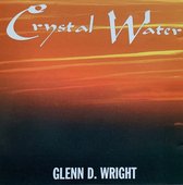 Glenn D. Wright ‎– The Best Of New Age - Crystal Water