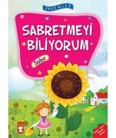 Erdemler: Sabretmeyi Biliyorum   Sabır