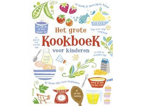 Het Grote Kookboek Voor Kinderen