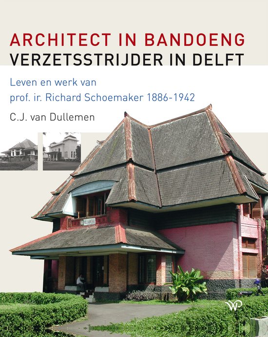 Architect in Bandoeng, verzetsstrijder in Delft - cover