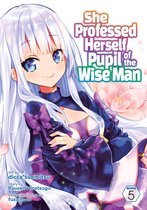 She Professed Herself Pupil of the Wise Man (Manga)- She Professed Herself Pupil of the Wise Man (Manga) Vol. 5