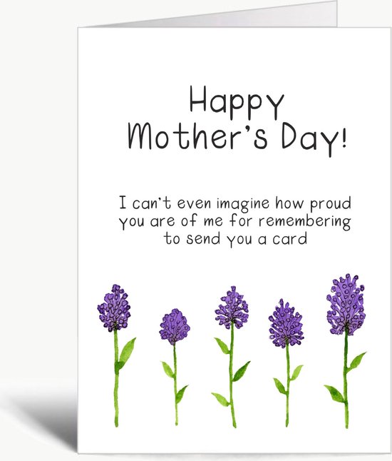 I can't even imagine how proud you are of me for remembering to send you a Mother's Day card - Moederdag - Mama - Trots - Wenskaart met envelop - grappig - humor - Mother's Day - Engels