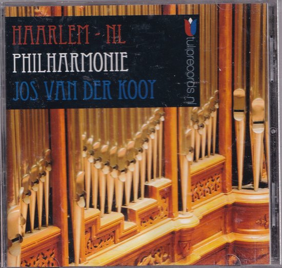 Cd-hoes met het Cavaillé-Coll-orgel van de Philharmonie in Haarlem, met de tekst 'Haarlem-NL Philharmonie Jos van der Kooy'.