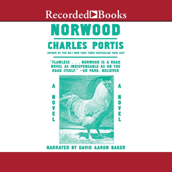 Boek "Norwood" van Charles Portis met afbeelding van een haan en tekst "Recorded Books"