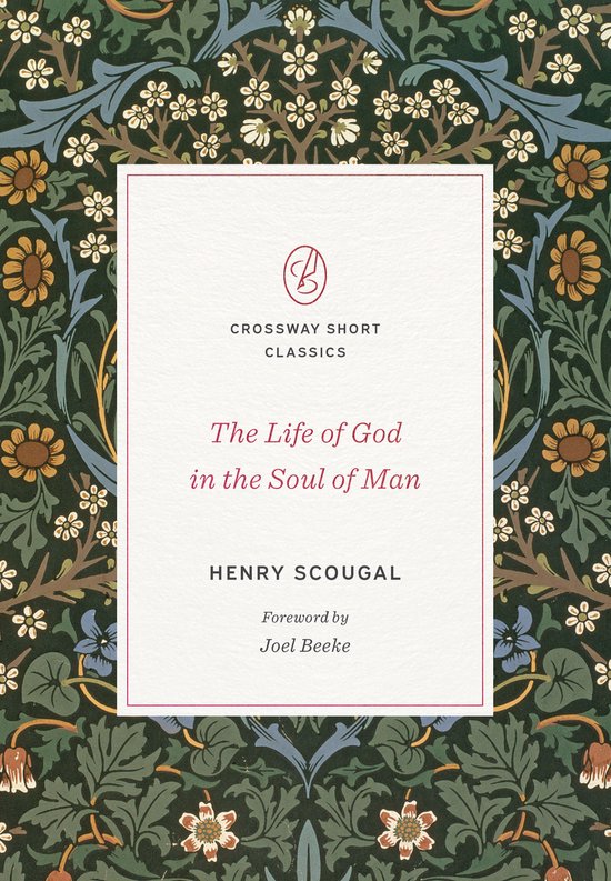 Foto: Crossway short classics the life of god in the soul of man