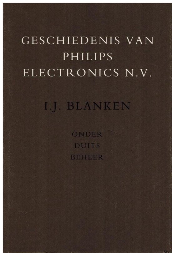 Geschiedenis van Philips Electronics NV 4: Onder Duits beheer