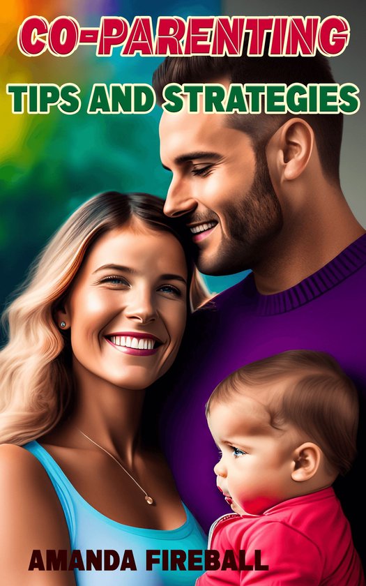Co-Parenting Tips and Strategies - cover