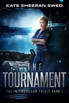 The Interstellar Trials 1 - The Tournament