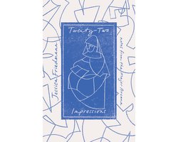 Twenty-Two Impressions