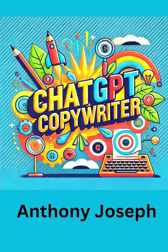 Series 1 Chatgpt Copywriter Mastering Ai Powered Writing Techniques Series 1 Chatgpt Copywriter Mastering Ai Powered Writing Techniques