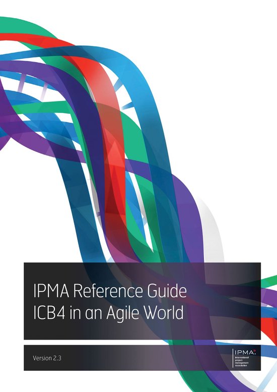 IPMA series - IPMA Reference Guide ICB4 in an Agile World - cover