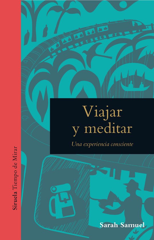 Tiempo de Mirar 21 - Viajar y meditar - cover