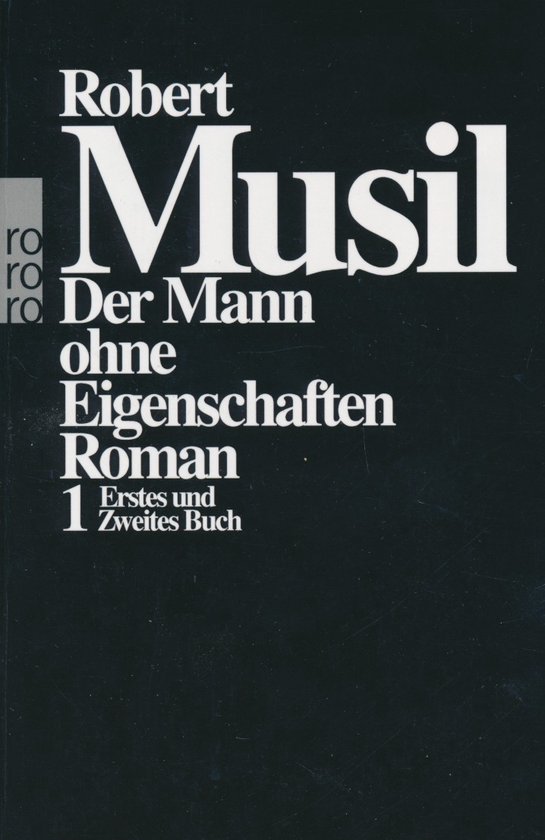 Der Mann ohne Eigenschaften I
