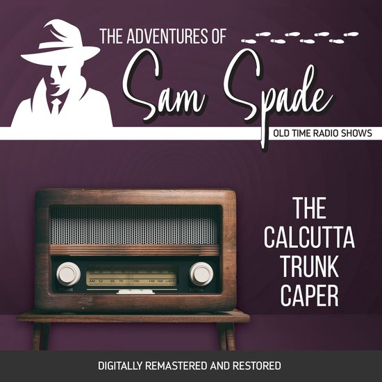 The Adventures of Sam Spade: The Calcutta Trunk Caper - cover
