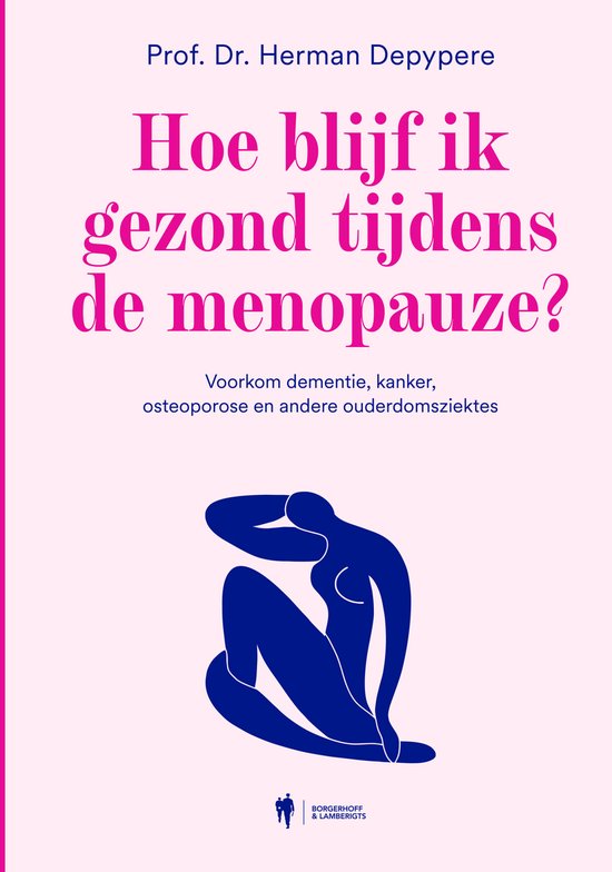 Hoe blijf ik gezond tijdens de menopauze