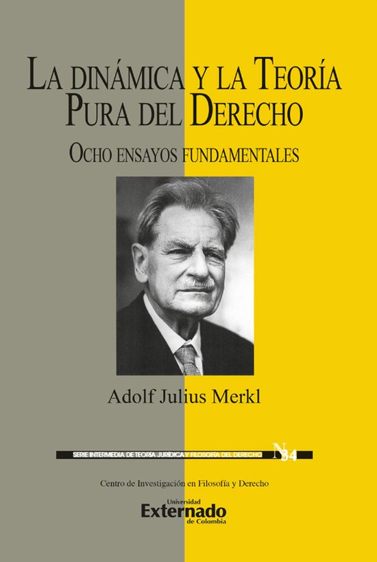 La dinámica y la teoría pura del derecho - cover