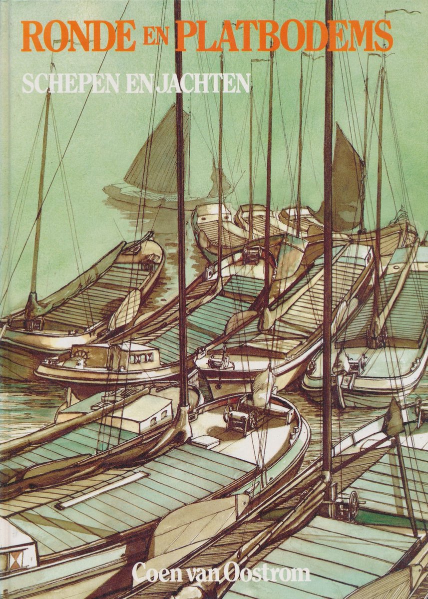 Omslag van RONDE EN PLATBODEMS. SCHEPEN EN JACHTEN