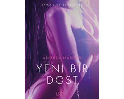 LUST - Yeni Bir Dost – Erotik Öykü