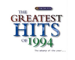 Greatest Hits of 1994